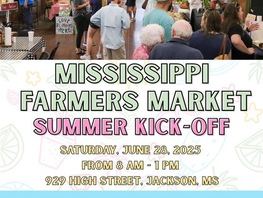 Mississippi Farmers Market to Host Summer Kick-Off Event