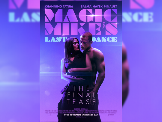 Movie Review: “Magic Mike’s Last Dance”