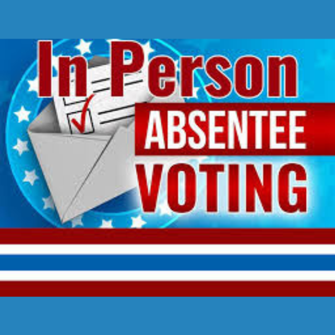 Saturday In-Person Absentee Voting Begins, Upcoming Deadlines for the 2026 Primary Election