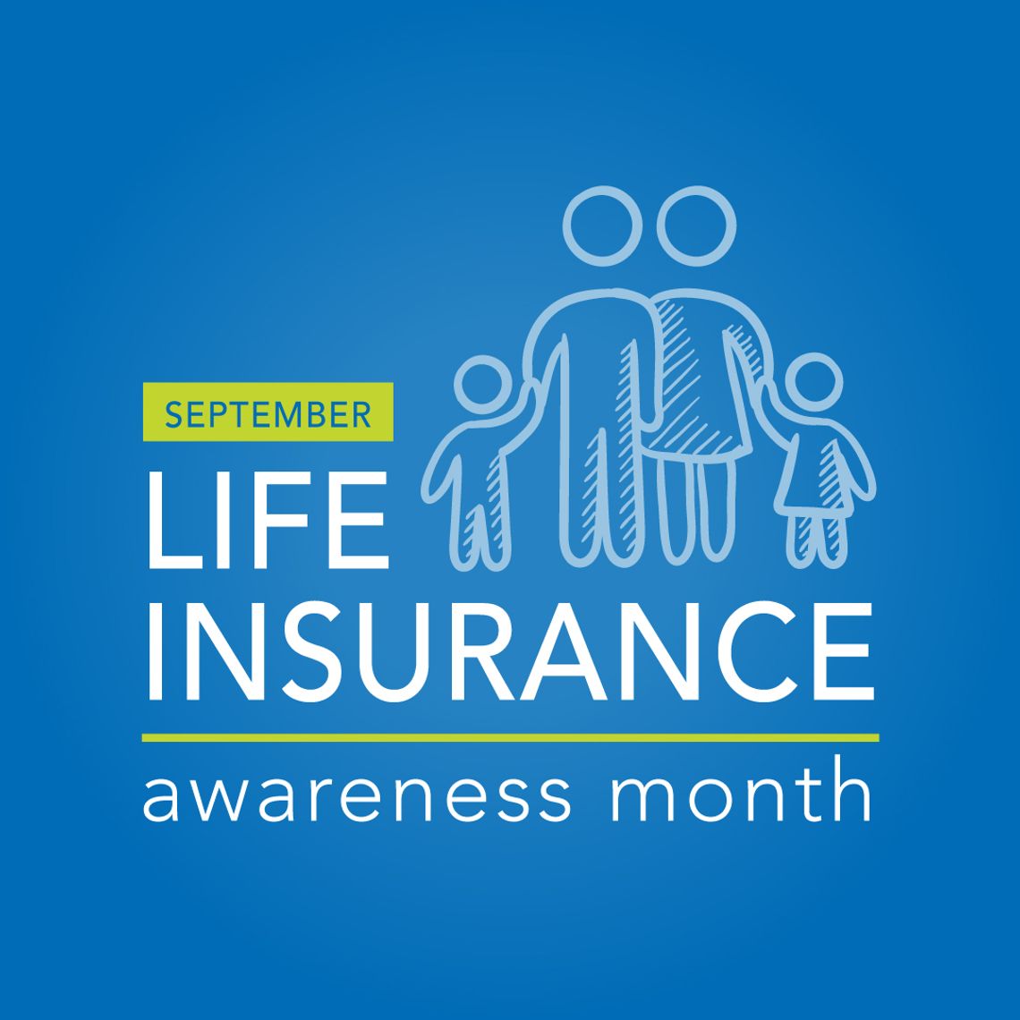 September is Life Insurance Awareness Month