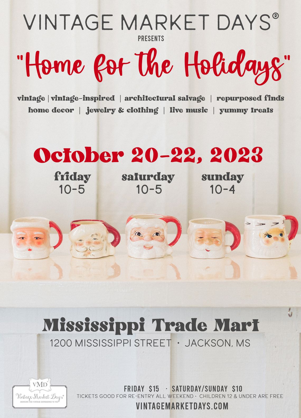 VINTAGE MARKET DAYS® OF MISSISSIPPI PRESENTS HOME FOR THE HOLIDAYS